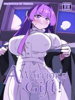 A Warrior's Gift!!