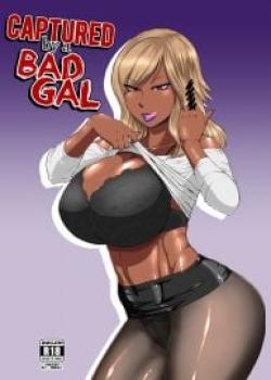 Captured by a Bad Gal [ML]