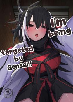 Gensai-chan ni Nerawareteru!!