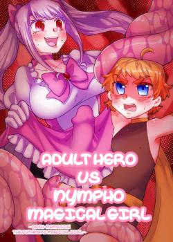 Gouhou Hero vs Mahou Chijo ~Shukuteki! Futanari Mahou Shoujo~