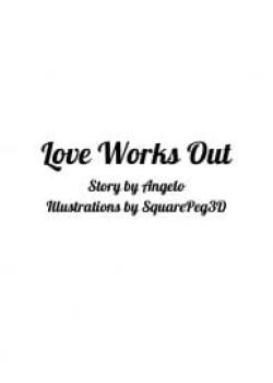 Love Works Out [SquarePeg3D]