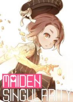 MAIDEN SINGULARITY Chapter 1