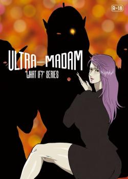 Mousou Tokusatsu Series: Ultra Madam 6
