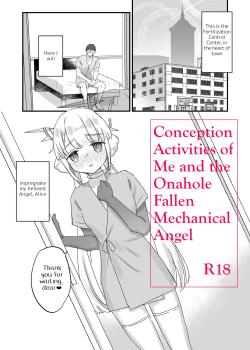 Onaho Ochishita Kikai Tenshi-sama to Ore no Ninshin Katsudou