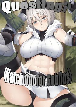 Quest-chuu no Goblin ni Gochuui