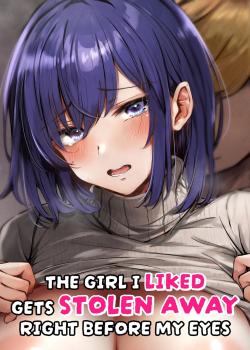 Suki datta Anoko ga Boku no Me no Mae de NTRreru Hanashi