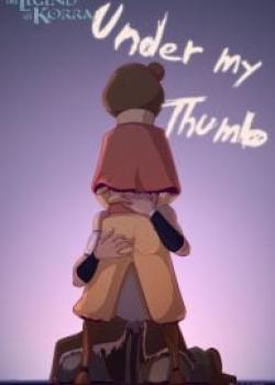 Under My Thumb (The Legend Of Korra) [Tease Comix]