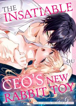 Zetsurin Shachou no Aigan Usagi ~Seiyoku no Tsuyoi Danjo ga Sex Shitara?~